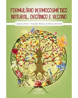 Formulário dermocosmético: natural, orgânico e vegano