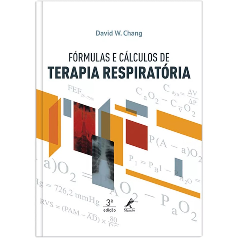 FÓRMULAS E CÁLCULOS DE TERAPIA RESPIRATÓRIA