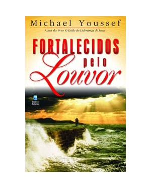 FORTALECIDOS PELO LOUVOR