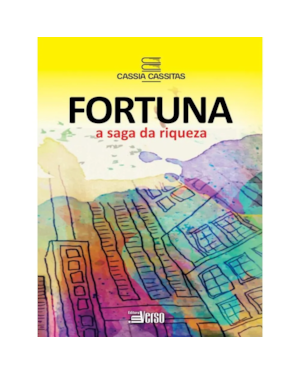 FORTUNA: A SAGA DA RIQUEZA