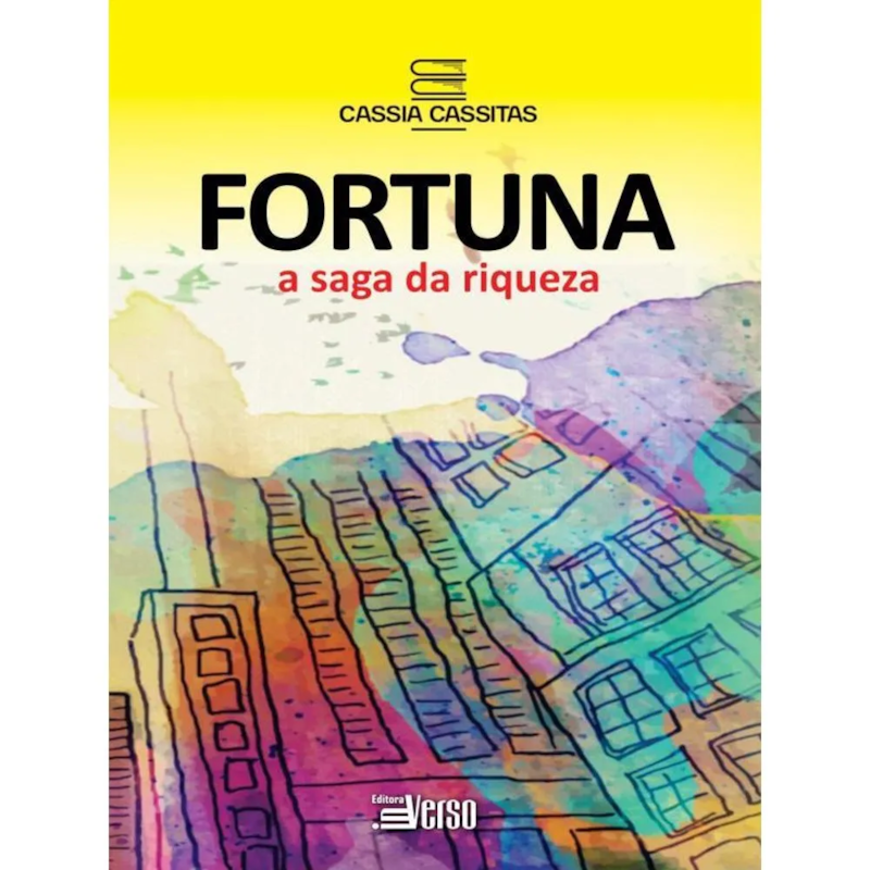 FORTUNA: A SAGA DA RIQUEZA