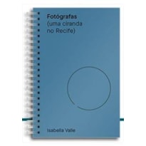 FOTÓGRAFAS (UMA CIRANDA NO RECIFE)