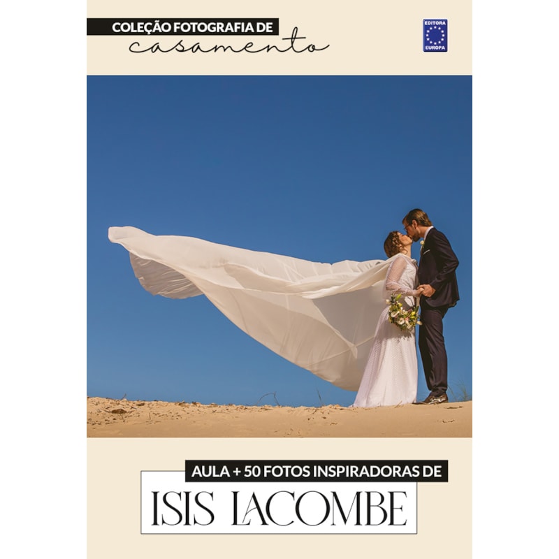 FOTOGRAFIA DE CASAMENTO - 50 FOTOS INSPIRADORAS DE ISIS LACOMBE