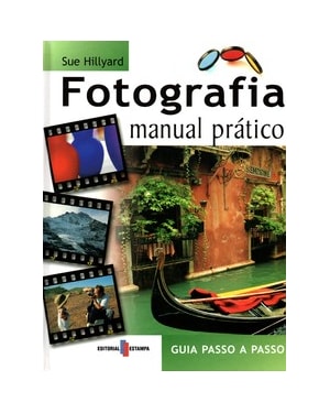 Fotografia - manual prático