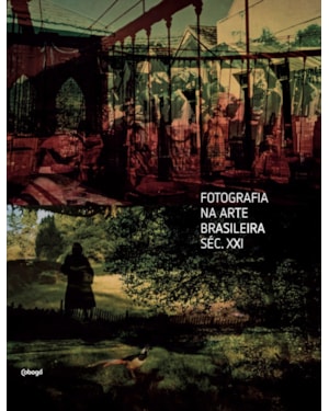 FOTOGRAFIA NA ARTE BRASILEIRA SÉC. XXI