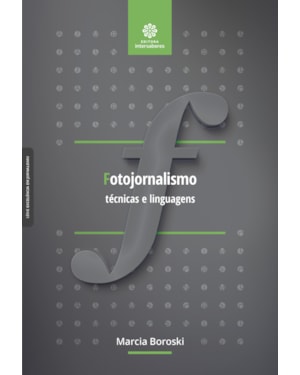 FOTOJORNALISMO:: TÉCNICAS E LINGUAGENS
