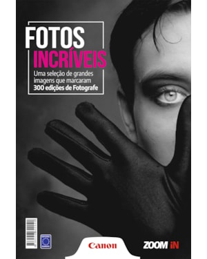 FOTOS INCRÍVEIS - FOTOGRAFE MELHOR