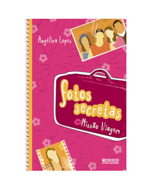 FOTOS SECRETAS: MISSÃO VIAGEM