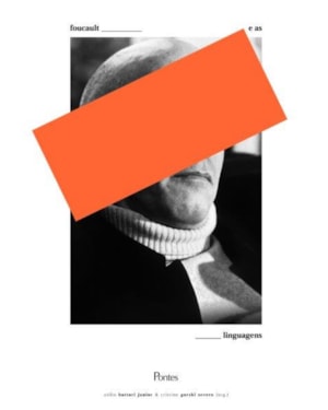 FOUCAULT E AS LINGUAGENS