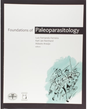 FOUNDATIONS OF PALEOPARASITOLOGY