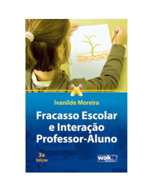FRACASSO ESCOLAR E INTERACAO PROFESSOR-ALUNO - 3