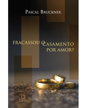 FRACASSOU O CASAMENTO POR AMOR?