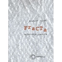 FRACTA: ANTOLOGIA POÉTICA