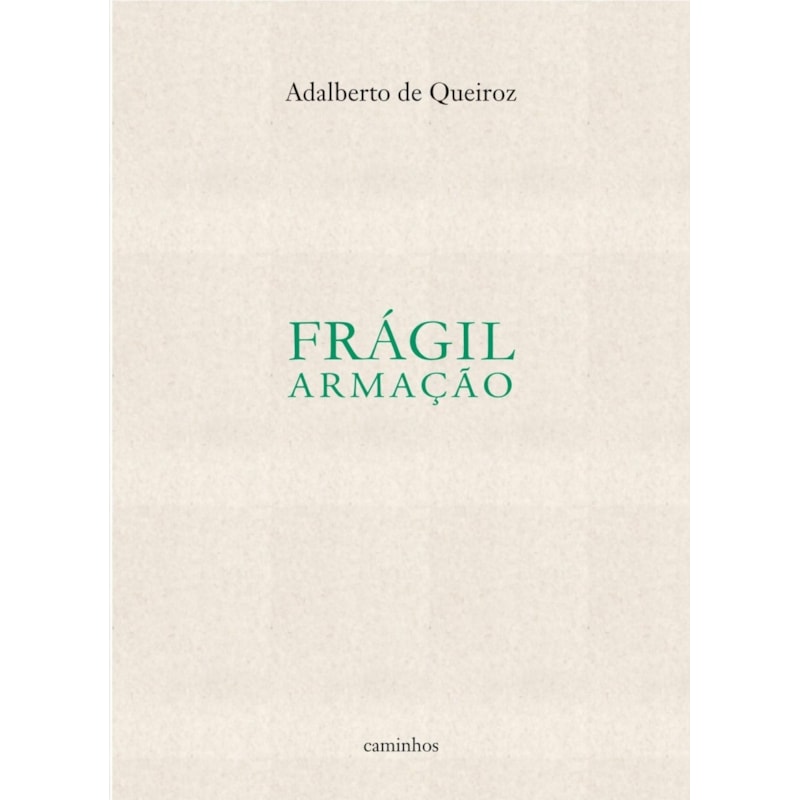 FRÁGIL ARMAÇÃO