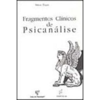 FRAGMENTOS CLÍNICOS DE PSICANÁLISE