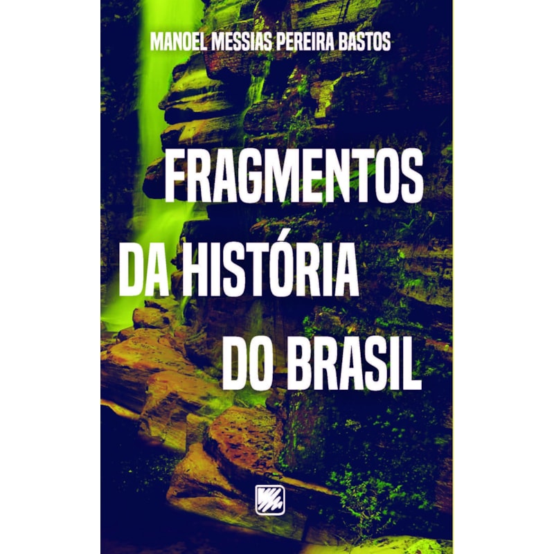 Fragmentos da história do Brasil