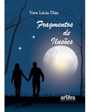 FRAGMENTOS DE ILUSÕES