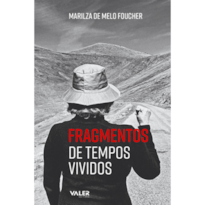 FRAGMENTOS DE TEMPOS VIVIDOS