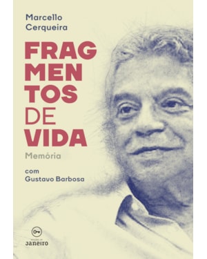FRAGMENTOS DE VIDA - MEMÓRIA