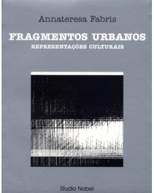 FRAGMENTOS URBANOS : REPRESENTAÇÕES CULTURAIS