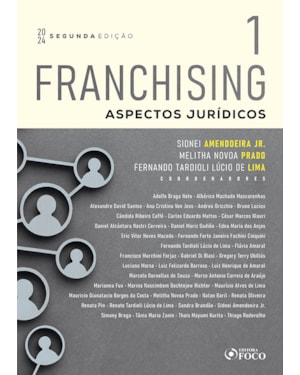 FRANCHISING - ASPECTOS JURÍDICOS - 2ª ED - 2024 - VOLUME 1