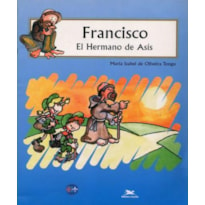 FRANCISC, EL HERMANO DE ASIS - 1ª