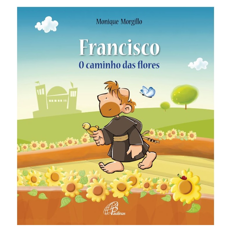 FRANCISCO - O CAMINHO DAS FLORES