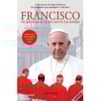 FRANCISCO, OS JESUÍTAS E OS PECADOS DA IGREJA FRANCISCO, OS JESUÍTAS E OS PECADOS DA IGREJA