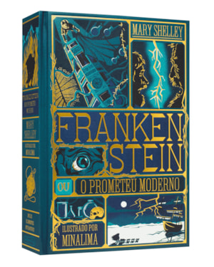 FRANKENSTEIN - EDIÇÃO DE LUXO ILUSTRADA E COM ELEMENTOS INTERATIVOS DO ESTÚDIO MINALIMA