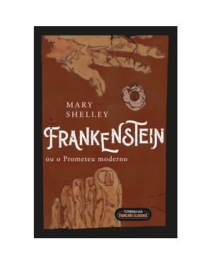 Frankenstein: ou o Prometeu moderno