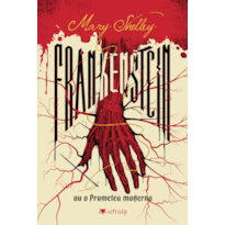 Frankenstein ou o Prometeu moderno
