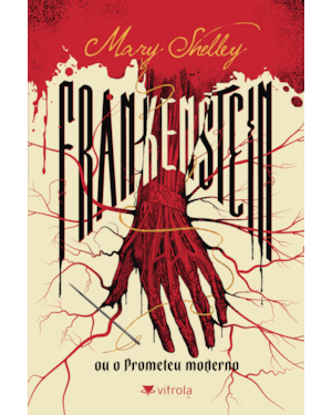 Frankenstein ou o Prometeu moderno
