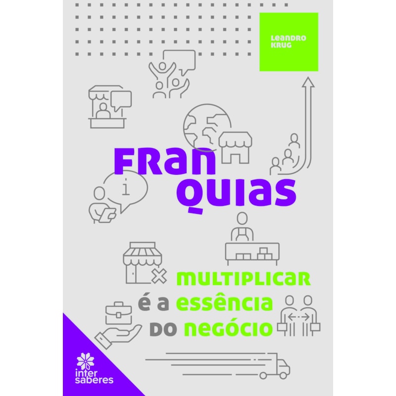 FRANQUIAS:: MULTIPLICAR É A ESSÊNCIA DO NEGÓCIO