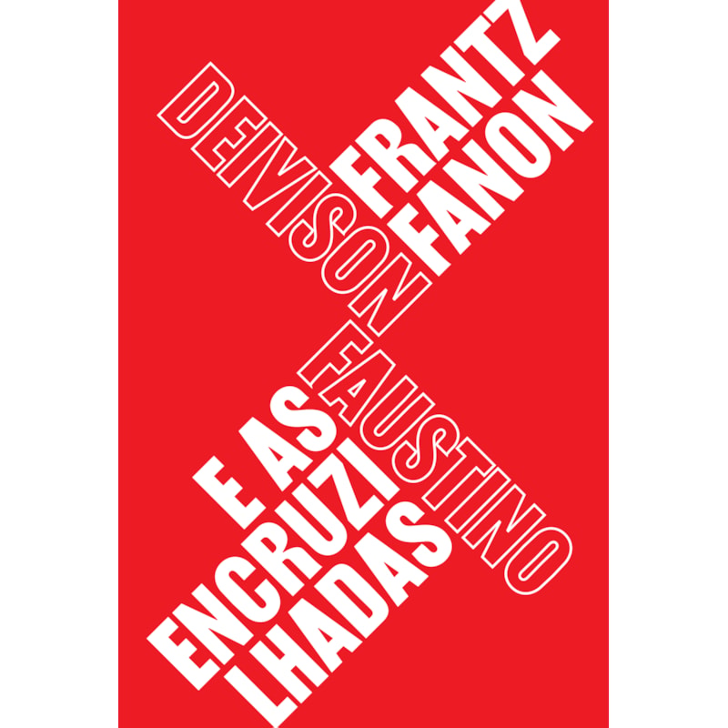 FRANTZ FANON E AS ENCRUZILHADAS: TEORIA, POLÍTICA E SUBJETIVIDADE, UM GUIA PARA COMPREENDER FANON