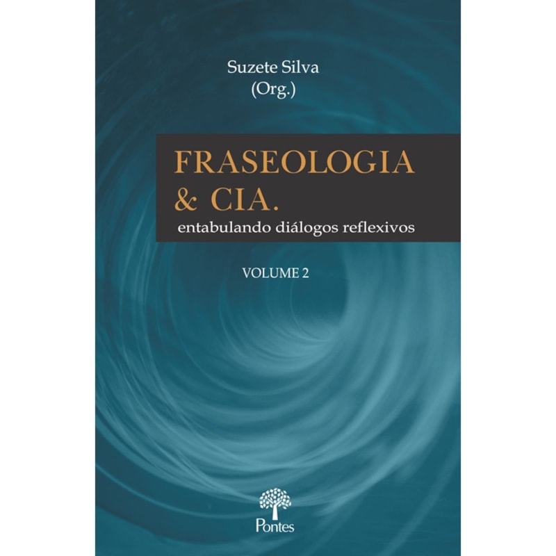 FRASEOLOGIA & CIA - ENTABULANDO DIÁLOGOS REFLEXIVOS VOL2