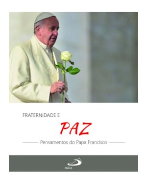 Fraternidade e Paz