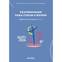 FRATERNIDADE PARA CURAR O MUNDO