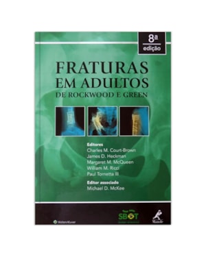 Fraturas em adultos: de Rockwood e Green