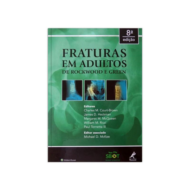 FRATURAS EM ADULTOS: DE ROCKWOOD E GREEN