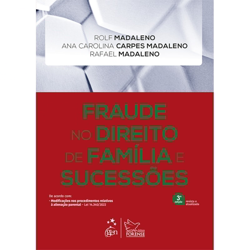 FRAUDE NO DIREITO DE FAMÍLIA E SUCESSÕES