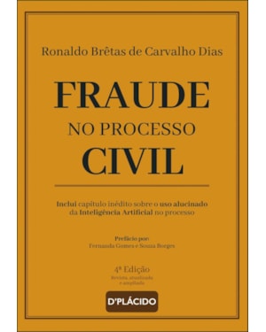 FRAUDE NO PROCESSO CIVIL | 4ª EDIÇÃO