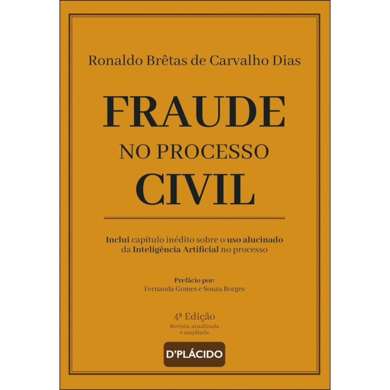 FRAUDE NO PROCESSO CIVIL | 4ª EDIÇÃO