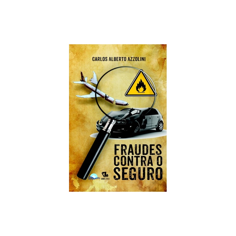 FRAUDES CONTRA O SEGURO