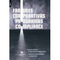 FRAUDES CORPORATIVAS E PROGRAMAS DE COMPLIANCE