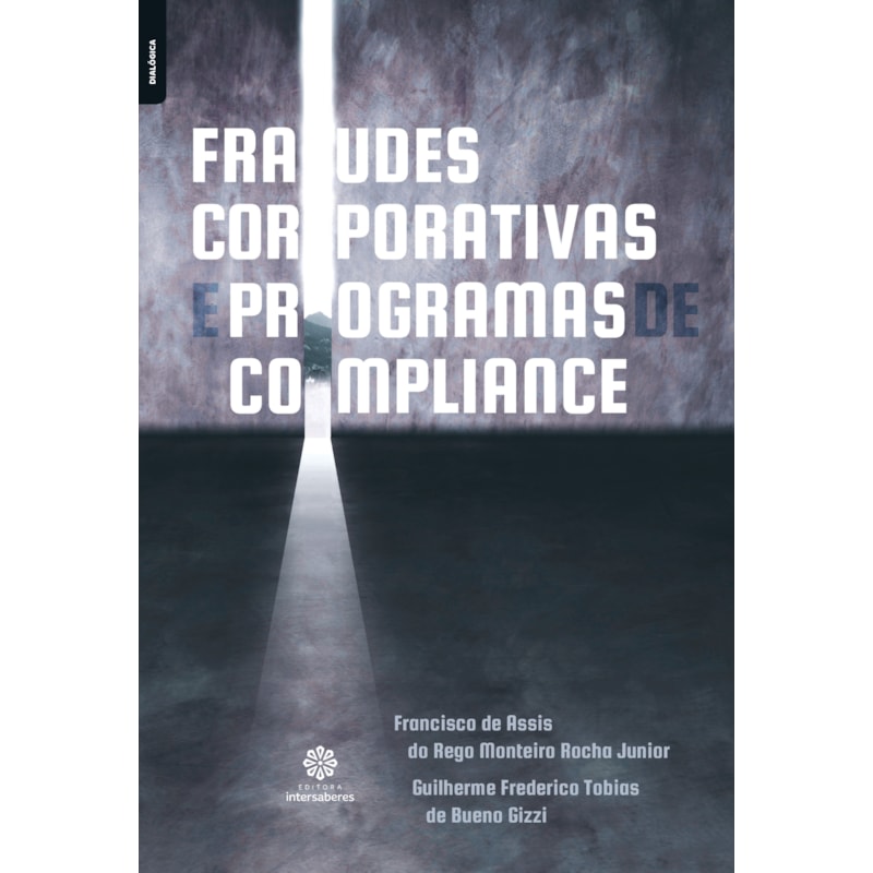 FRAUDES CORPORATIVAS E PROGRAMAS DE COMPLIANCE