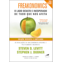 Freakonomics: O lado oculto e inesperado de tudo que nos afeta