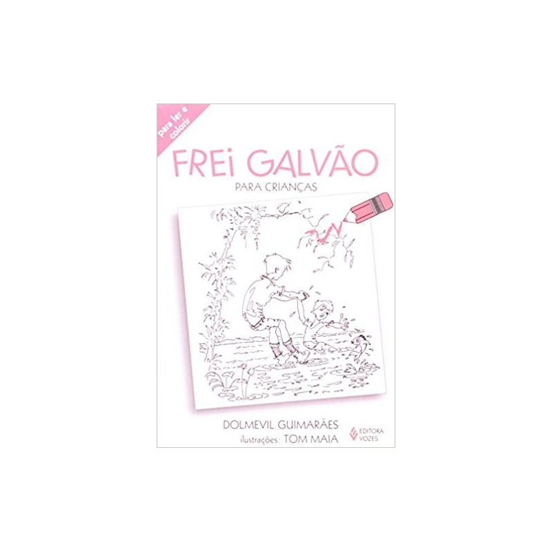 FREI GALVÃO PARA CRIANÇAS
