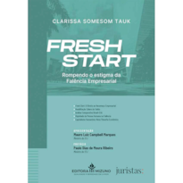 FRESH START - ROMPENDO O ESTIGMA DA FALÊNCIA EMPRESARIAL