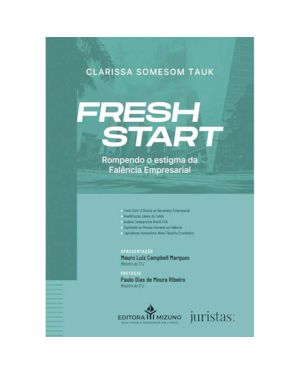 FRESH START - ROMPENDO O ESTIGMA DA FALÊNCIA EMPRESARIAL