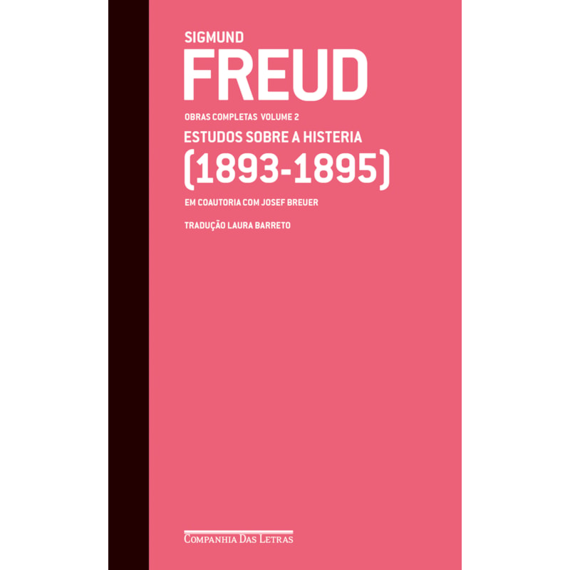 Freud (1893-1895) - Obras completas volume 2: estudos sobre a histeria